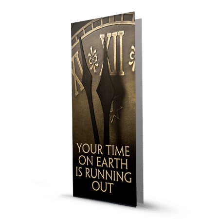 Your Time on Earth is Running Out